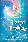 Philippa Fisher and the Fairy's Promise by Liz Kessler