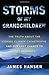 Storms of My Grandchildren:...