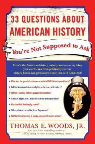 33 Questions About American History You're Not Supposed to Ask (Hardcover)