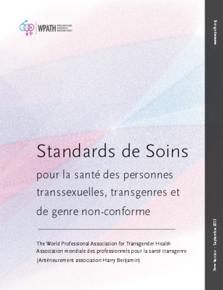 Standards de Soins pour la santé des personnes  transsexuelles, transgenres et  de genre non-conforme