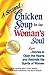 A Second Chicken Soup for the Woman's Soul: More Stories to Open the Hearts and Rekindle the Spirits of Women
