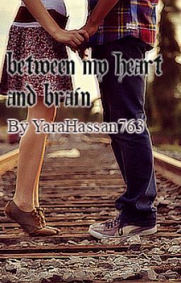 Between my Heart and Brain