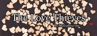 The Love Thieves (Songs of Faith and Devotion  #1)