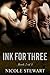 Ink For Three (Ink for Thre...
