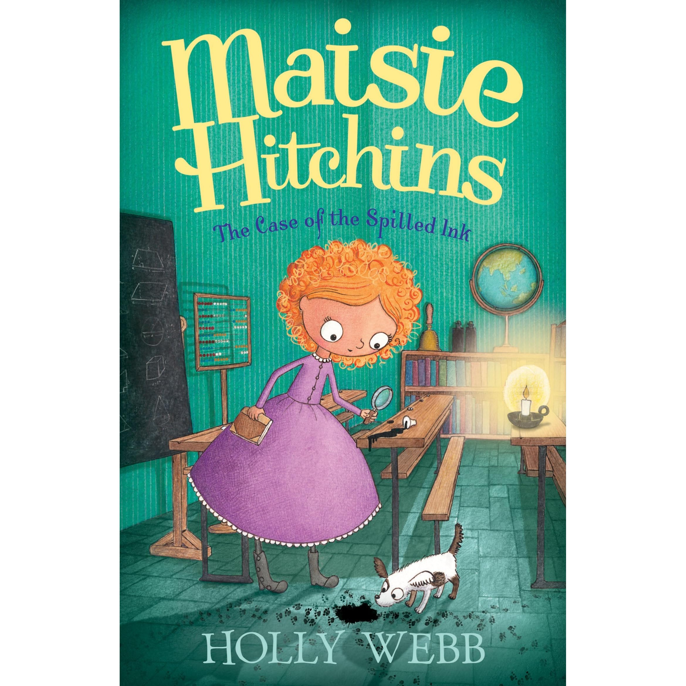 The Case of the Spilled Ink (Maisie Hitchins, 6) by Holly Webb