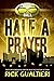 Half a Prayer by Rick Gualtieri