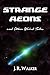 Strange Aeons, and Other We...