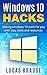 Windows 10 Hacks: Making wi...