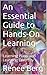 An Essential Guide to Hands-On Learning: Learning Plans and Learning Diversity