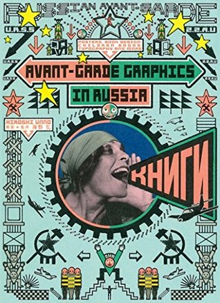 Avant-Garde Graphics in Russia (Paperback)