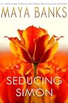 Seducing Simon by Maya Banks