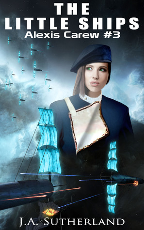 The Little Ships (Alexis Carew #3)