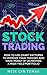 Stock Trading: How To Use C...