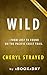 Wild: From Lost to Found on the Pacific Crest Trail - Summary & Analysis