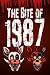 The Bite of 1987: An Unofficial Five Nights at Freddy's Novel