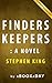 Summary of Finders Keepers: A Novel by Stephen King | Summary & Analysis
