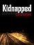 Kidnapped