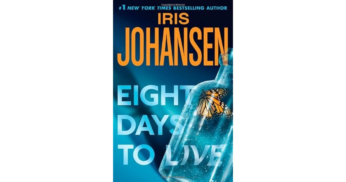 Eight Days To Live (Eve Duncan, 10) by Iris Johansen