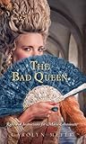The Bad Queen: Ru...