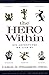 Hero Within - Rev. & Expanded Ed. by Carol S. Pearson
