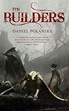 The Builders by Daniel Polansky