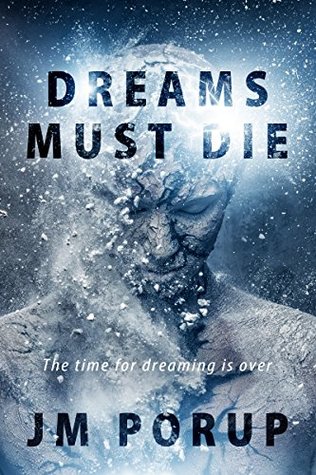 Dreams Must Die (Kindle Edition)