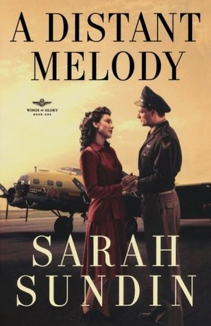 A Distant Melody  (Wings of Glory, #1)