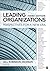 Leading Organizations: Perspectives for a New Era