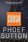 Crush: A Novel
