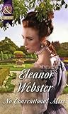 No Conventional Miss by Eleanor Webster