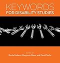 Keywords for Disability Studies