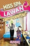 Miss Spa Lawan Gadis Kampung