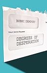 Degrees of Desperation: The Working Class Struggle to Pay for College (Kindle Single) Degrees of Desperation: The Working Class Struggle to Pay for College (Kindle Single)