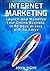 Internet Marketing: Launch Your Online Business in 90 Days or Less with AJ Amyx
