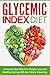 Glycemic Index Diet: A Prov...