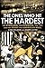 The Ones Who Hit the Hardes...