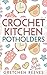 Crochet Kitchen Potholders