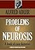 Problems of Neurosis: A book of case-histories (Timeless Wisdom Collection 200)