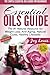 The Simple Essential Oils G...