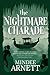 The Nightmare Charade (Arkwell Academy Book 3)