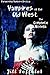 Vampires of the Old West: The Complete Novella: (Paranormal Vampire Erotica)