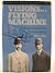 Visions of a Flying Machine - 1st Edition/1st Printing