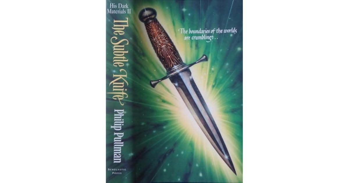 The Subtle Knife (His Dark Materials, #2) by Philip Pullman