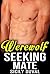 Werewolf Seeking Mate
