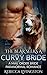 The Bear Seeks a Curvy Bride