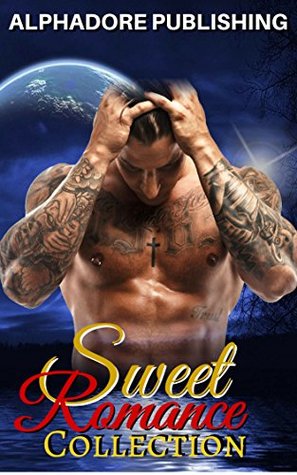 Sweet Romance Collection (Kindle Edition)