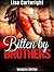 Bitten by Brothers by Lisa Cartwright