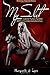 My Slut: I Made Her My Own, My Slave (BDSM Lesbian a Taboo Family Secret Story - Collection: Taboo Sex Erotica)