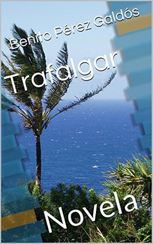 Trafalgar: Novela