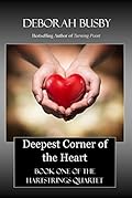Deepest Corner of the Heart: Book One of the Hartstrings Trilogy